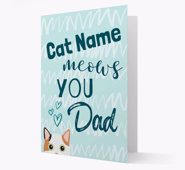 'Meows You, Dad' - Personalized {breedCommonName} Card